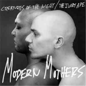 Modern Mothers - Creatures Of The Night