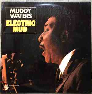 Muddy Waters - Electric Mud