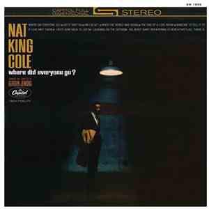 Nat King Cole - Where Did Everyone Go?