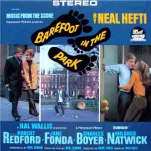 Neal Hefti - Barefoot In The Park (Music From The Score)