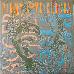 Pigmy Love Circus - Beat On The Brat