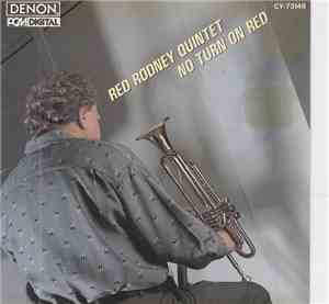 Red Rodney Quintet - No Turn On Red