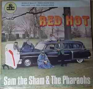 Sam The Sham & The Pharaohs - Red Hot