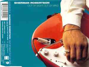Sherman Robertson - Out Of Sight Out Of Mind
