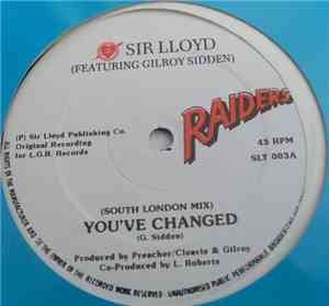 Sir Lloyd Featuring Gilroy Sidden - You've Changed