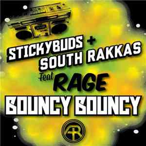 Stickybuds + South Rakkas - Bouncy Bouncy