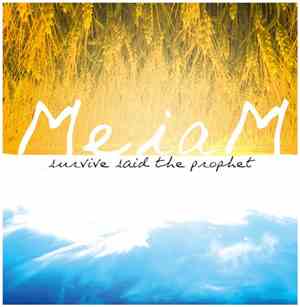 Survive Said The Prophet - MeIaM