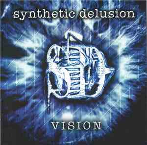 Synthetic Delusion - Vision