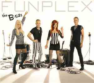 The B-52s - Funplex