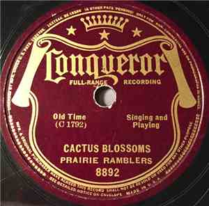 The Prairie Ramblers - Cactus Blossoms / Maple On The Hill No. 4