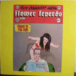 Tony Adolescent And The Flower Leperds - Dirges In The Dark