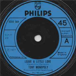 Tony Monopoly - Leave A Little Love