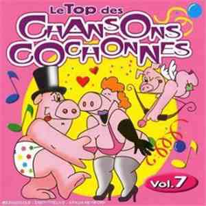 Unknown Artist - Le Top Des Chansons Cochonnes Vol. 7