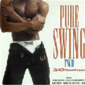 Various - Pure Swing Two (20 Bumpin' Jams)