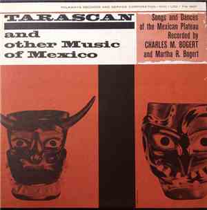 Various - Tarascan And Other Music Of Mexico