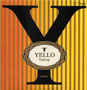 Yello - Tied Up (Remix)