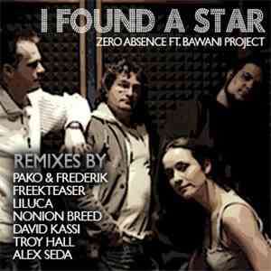 Zero Absence Feat. Bawani Project - I Found A Star