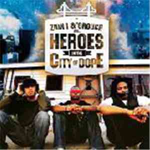 Zion I & The Grouch - Heroes In The City Of Dope