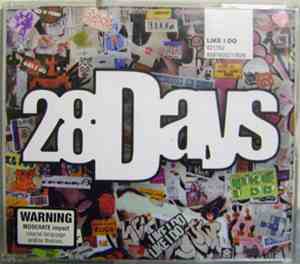 28 Days - Like I Do