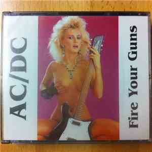 AC/DC - Fire Your Guns