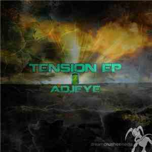 Adjeye - Tension EP
