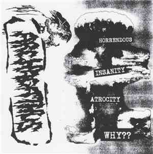 Archagathus / No Thought - Horrendous Insanity Atrocity Why?? / No Thought