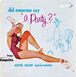 Artie Shaw And His Orchestra - Did Someone Say 