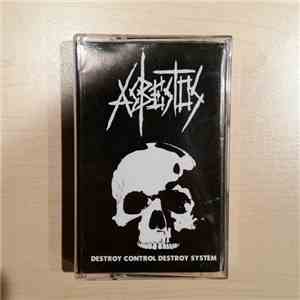 Asbestos - Destroy Control Destroy System