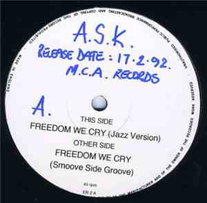 A.S.K. - Freedom We Cry