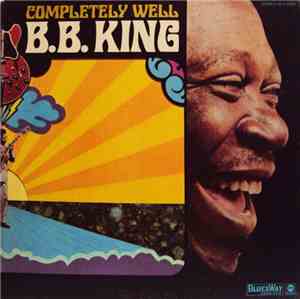 B.B. King - Completely Well