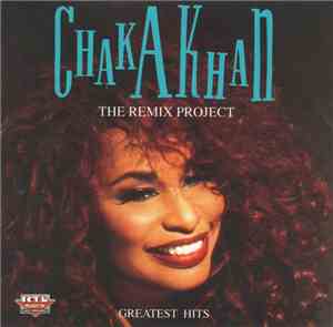 Chaka Khan - The Remix Project (Greatest Hits)