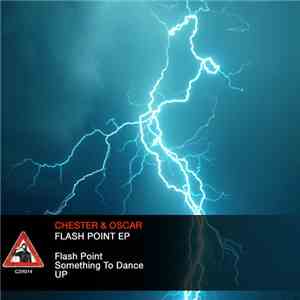 Chester & Oscar - Flash Point EP