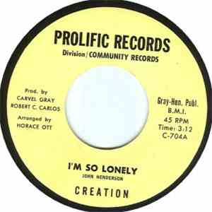 Creation  - I'm So Lonely / Something Tellin' Me