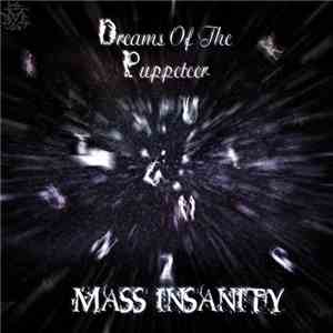 Dreams Of The Puppeteer - Mass Insanity