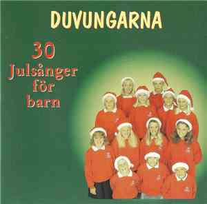Duvungarna - 30 Julsånger För Barn