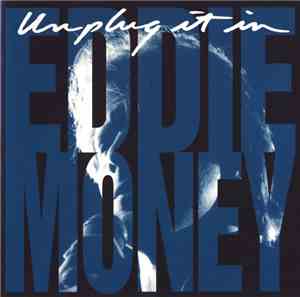 Eddie Money - Unplug It In