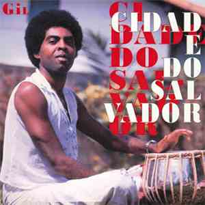 Gilberto Gil - Cidade do Salvador