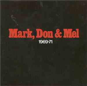 Grand Funk Railroad - Mark, Don & Mel 1969 - 71