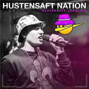 Hustensaft Jüngling - Hustensaft Nation