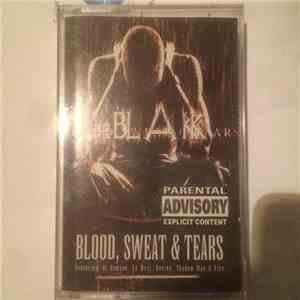 Joe Blakk - Blood, Sweat & Tears
