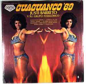 Justi Barreto Y Su Grupo Folklórico - Guaguanco '69