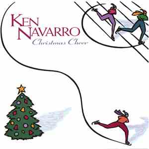 Ken Navarro - Christmas Cheer
