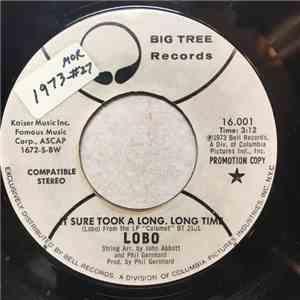 Lobo  - It Sure Took A Long, Long Time