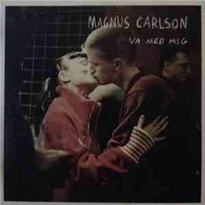 Magnus Carlson - Va Med Mig