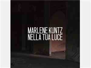 Marlene Kuntz - Nella Tua Luce