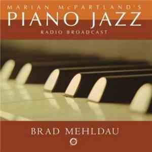 McPartland / Brad Mehldau - Marian McPartland's Piano Jazz With Guest Brad  ...