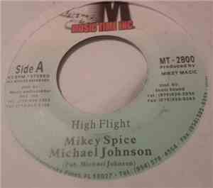 Mikey Spice - High Flight
