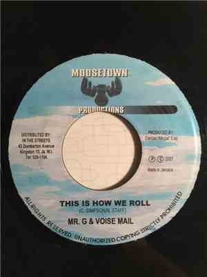 Mr. G  & Voisemail - This Is How We Roll