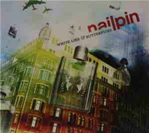 Nailpin - White Lies & Butterflies