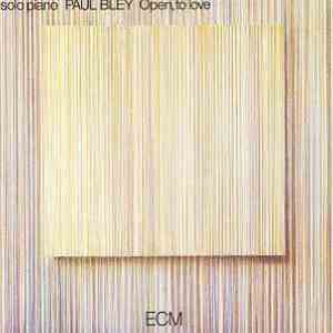 Paul Bley - Open, To Love